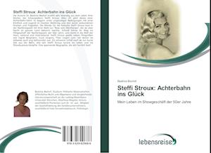 Cover for Bischof · Steffi Stroux: Achterbahn ins G (Book)