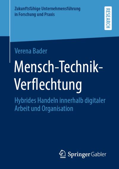 Mensch-Technik-Verflechtung - Bader - Books - - 9783658316686 - September 4, 2020