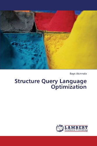 Cover for Bayo Akinnola · Structure Query Language Optimization (Paperback Book) (2013)