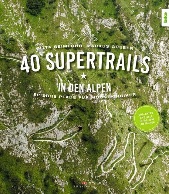 Cover for Beimfohr · 40 Supertrails in den Alpen (Bok)