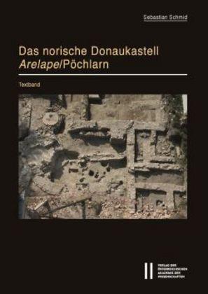 Cover for Schmid · Das norische Donaukastell Arelap (Book) (2020)