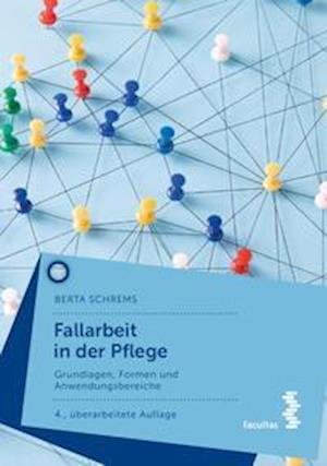 Cover for Berta Schrems · Fallarbeit in der Pflege (Paperback Book) (2022)