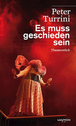 Peter Turrini · Es Muss Geschieden Sein (Book)