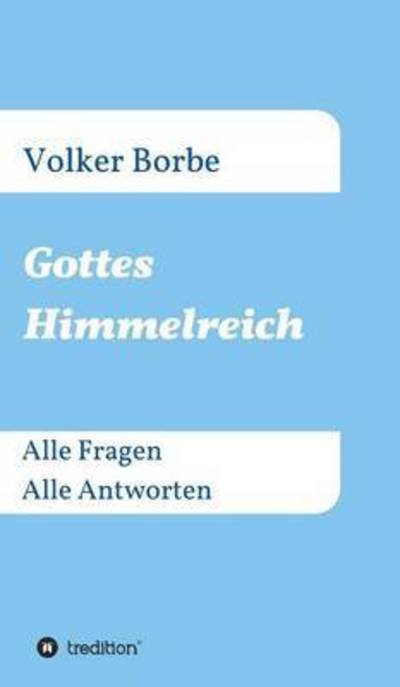 Cover for Borbe · Gottes Himmelreich (Buch) (2016)
