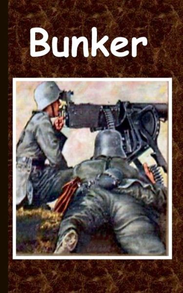 Cover for Alexander Kronenheim · Bunker (Paperback Book) (2015)
