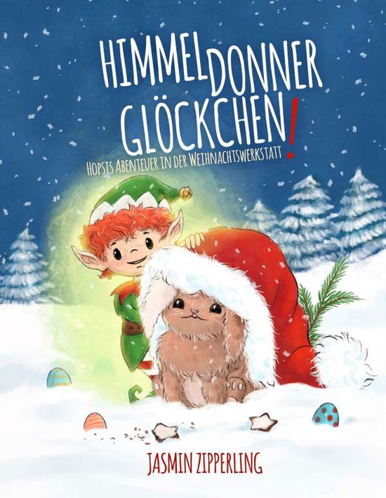 Cover for Zipperling · Himmeldonnerglöckchen (Bog)