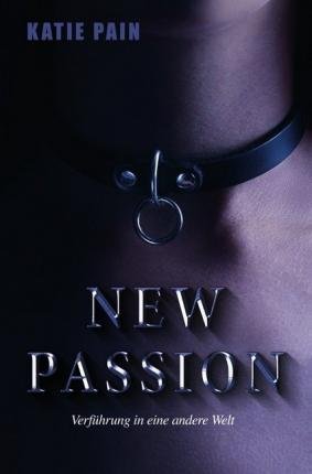 Cover for Pain · New Passion (Bok)