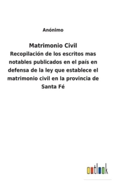Cover for Anonimo · Matrimonio Civil (Hardcover Book) (2022)