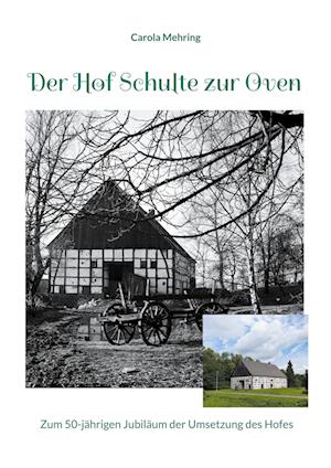 Cover for Carola Mehring · Der Hof Schulte zur Oven (Book) (2023)