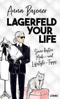 Cover for Basener · Lagerfeld your life (Book)