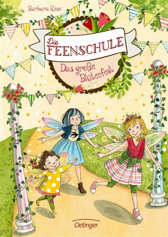 Cover for Rose · Die Feenschule. Das große Blütenfe (Bog)