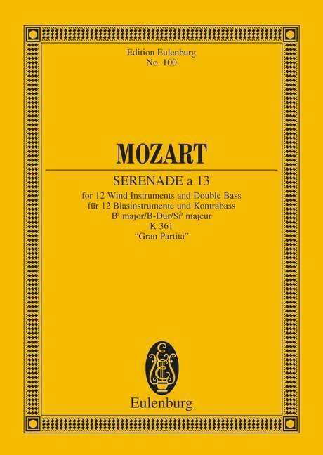 Serenade a 13 No 10 B Flat Major Kv 361 - Wolfgang Ama Mozart - Książki - SCHOTT & CO - 9783795767686 - 1986