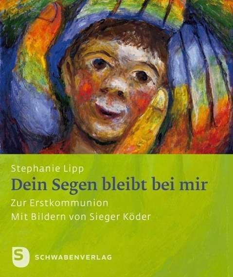 Cover for Lipp · Dein Segen bleibt bei mir (Book)