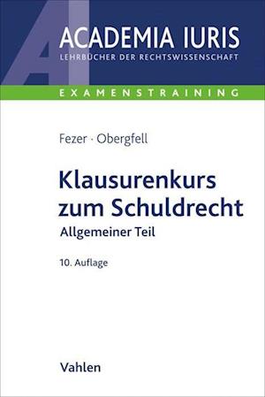 Cover for Karl-Heinz Fezer · Klausurenkurs zum Schuldrecht Allgemeiner Teil (Paperback Book) (2022)