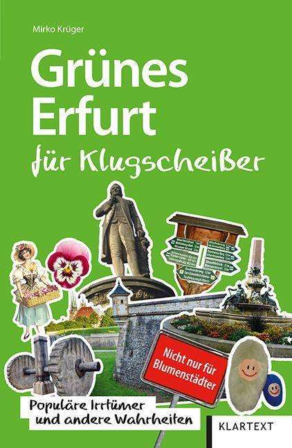 Cover for Krüger · Grünes Erfurt für Klugscheißer (Book)