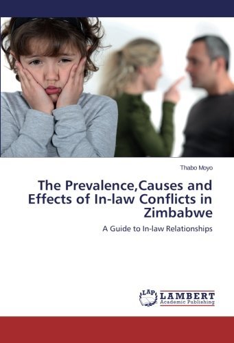 Cover for Thabo Moyo · The Prevalence,causes and Effects of In-law Conflicts in Zimbabwe: a Guide to In-law Relationships (Taschenbuch) (2014)
