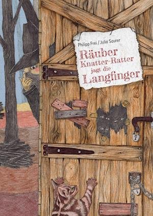 Cover for Philipp Frei · Räuber Knatter-Ratter jagt die Langfinger (Bog) (2023)
