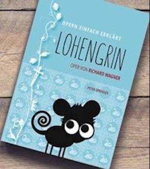 Cover for Sprenger · Lohengrin - Oper von Richard W (Bog)