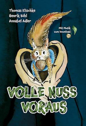 Thomas Klischke · Volle Nuss voraus (Book) (2023)