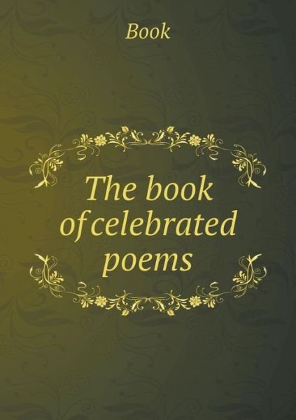Cover for Book · The Book of Celebrated Poems (Paperback Bog) (2015)