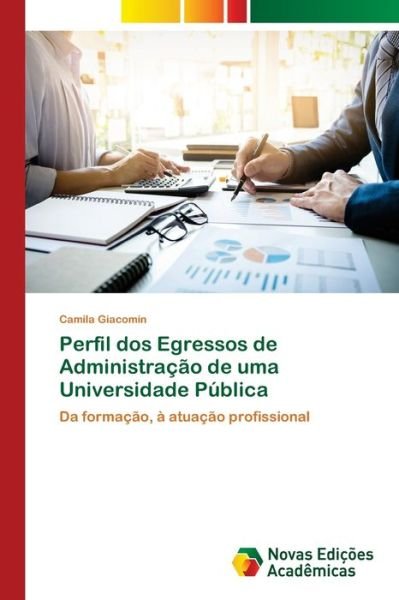 Cover for Giacomin · Perfil dos Egressos de Adminis (Bok) (2018)