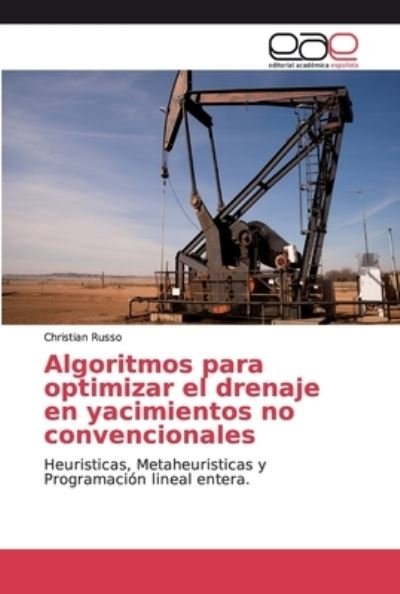 Cover for Russo · Algoritmos para optimizar el dren (Book) (2019)