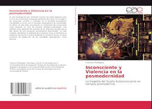 Inconsciente y Violencia en l - Rodríguez - Bøger -  - 9786200044686 - 