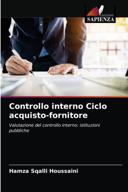 Cover for Hamza Sqalli Houssaini · Controllo interno Ciclo acquisto-fornitore (Paperback Book) (2021)