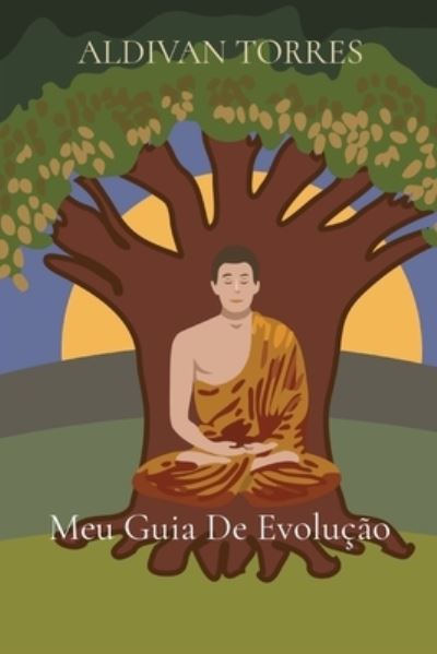 Cover for Aldivan Teixeira Torres · Meu Guia De Evolucao (Taschenbuch) (2021)