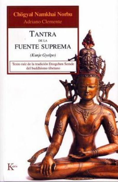 Cover for Chogyal Namkhai Norbu · Tantra de la Fuente Suprema (Paperback Book) (2008)