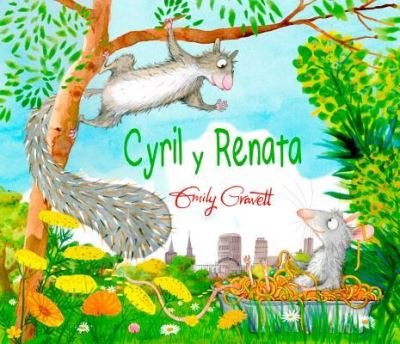 Cover for Emily Gravett · Cyril y Renata (Hardcover bog) (2018)