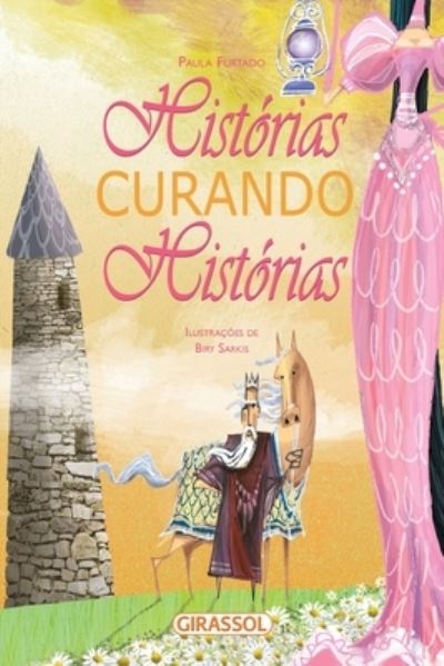 Cover for Paula Furtado · HistÓrias Curando HistÓrias (Paperback Book) (2020)