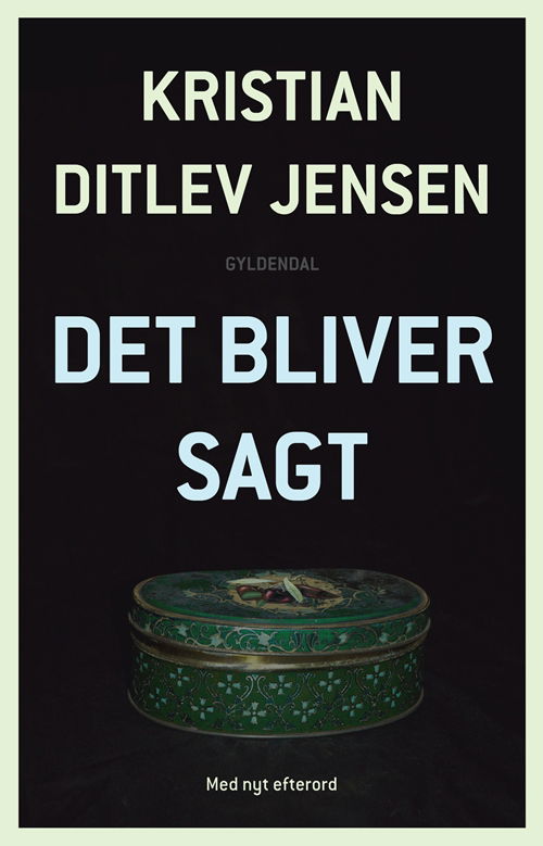 Cover for Kristian Ditlev Jensen · Det bliver sagt (Sewn Spine Book) [3. Painos] (2013)