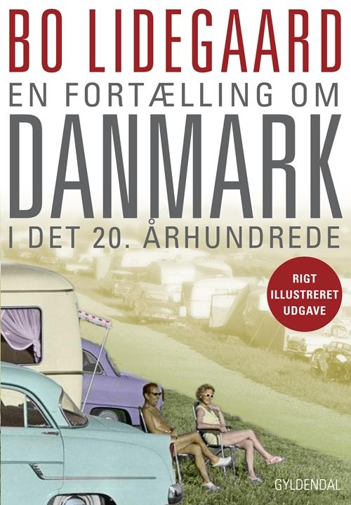 Cover for Bo Lidegaard · En fortælling om Danmark i det 20. århundrede (Bound Book) [2.º edición] [Indbundet] (2013)