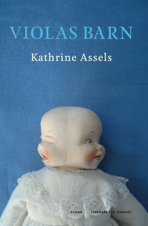 Cover for Kathrine Assels · Violas barn (Hæftet bog) [1. udgave] (2011)