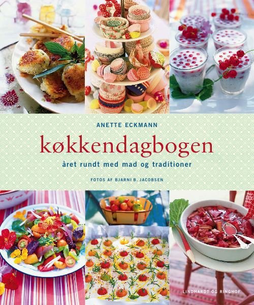 Cover for Anette Eckmann · Køkkendagbogen (Innbunden bok) [3. utgave] (2009)
