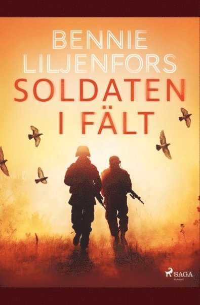 Cover for Bennie Liljenfors · Soldaten i fält (Book) (2019)