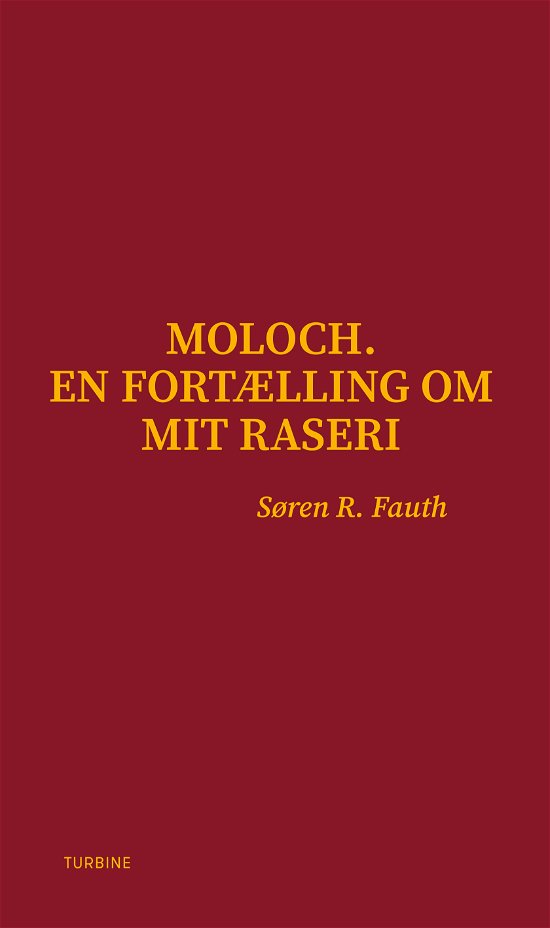 Cover for Søren R. Fauth · Moloch (Hæftet bog) [2. udgave] (2021)