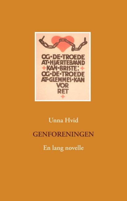 Cover for Unna Hvid · Genforeningen (Paperback Book) [1.º edición] (2020)