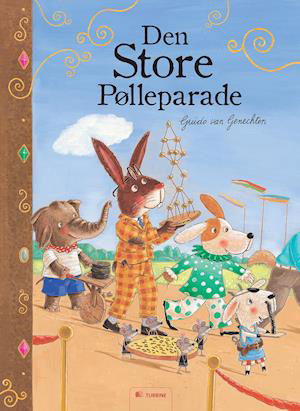 Cover for Guido van Genechten · Den Store Pølleparade (Bound Book) [1. Painos] (2012)