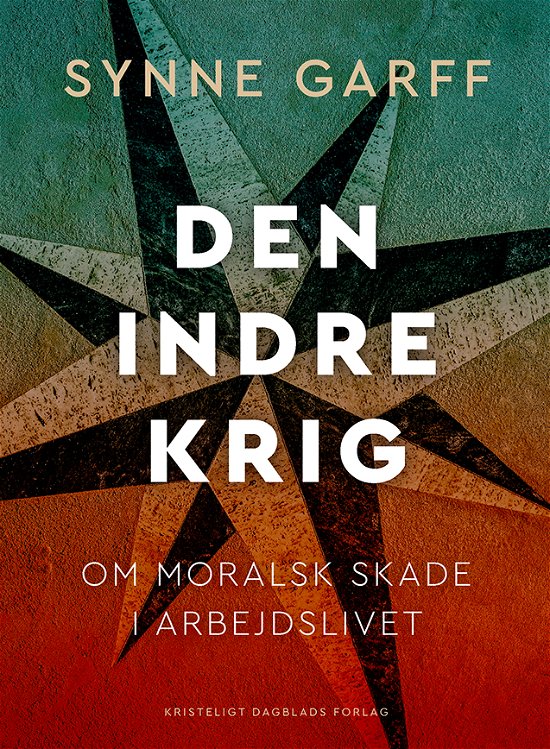 Cover for Synne Garff · Den indre krig (Sewn Spine Book) [1. Painos] (2024)