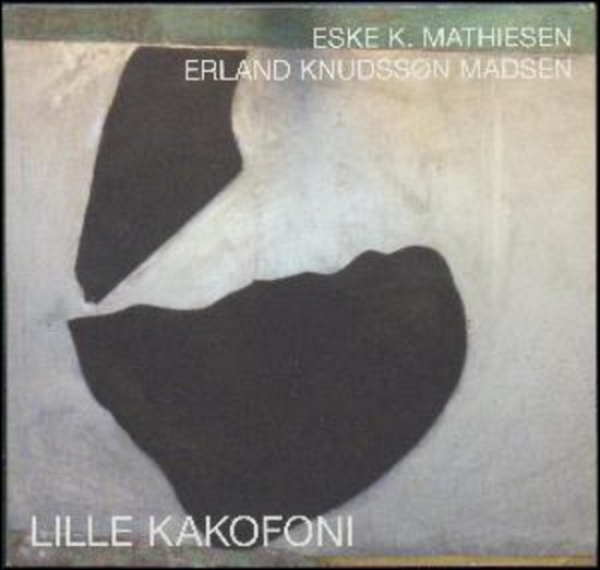 Cover for Eske K. Mathiesen · Lille kakofoni (Book) (2016)
