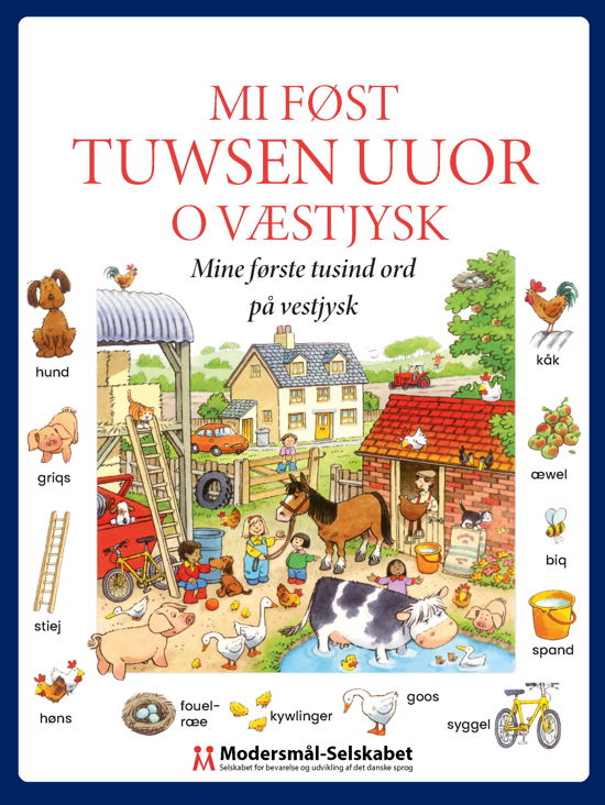 Cover for Heather Amery · Mi føst tuwsen uuor o væstjysk (Innbunden bok) [1. utgave] (2023)