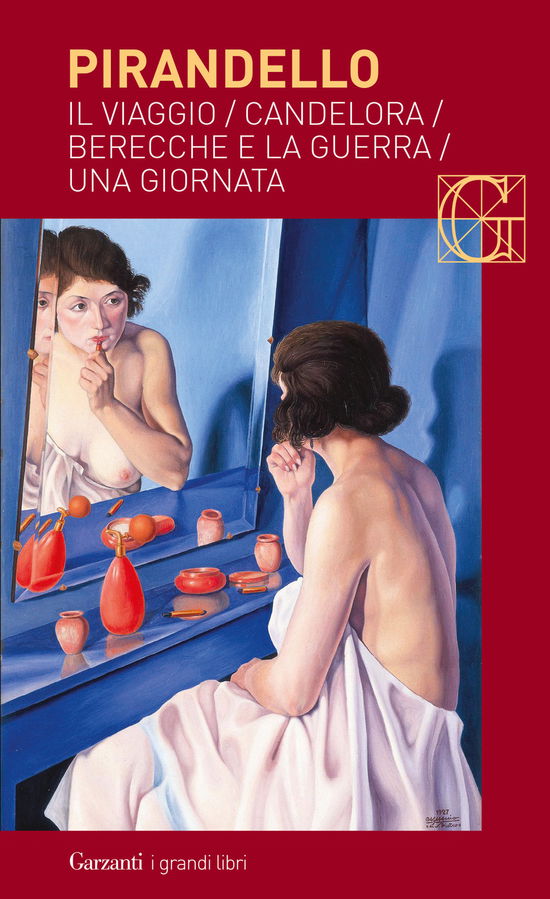 Cover for Luigi Pirandello · Novelle Per Un Anno: Il Viaggio-Candelora-Berecche E La Guerra-Una Giornata (Book)