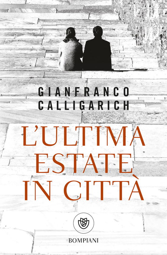 Cover for Gianfranco Calligarich · L' Ultima Estate In Citta (Book)