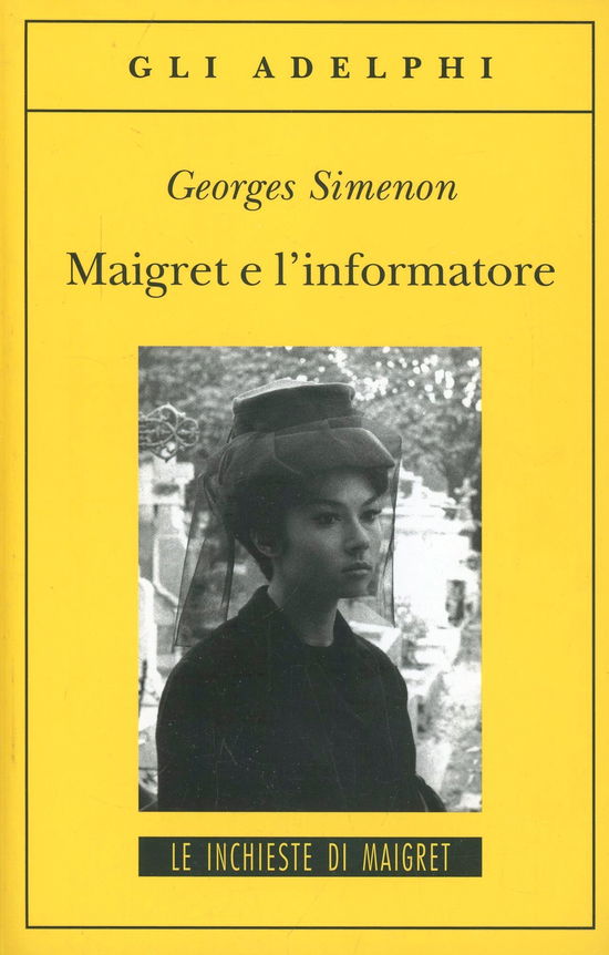 Maigret E L'informatore - Georges Simenon - Książki -  - 9788845926686 - 