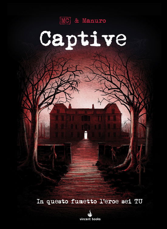 Cover for Manuro · Captive. In Questo Fumetto L'eroe Sei Tu! Fumettogame (Book)