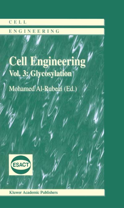 Mohammed Al-rubeai · Glycosylation - Cell Engineering (Paperback Book) [Softcover reprint of the original 1st ed. 2002 edition] (2010)