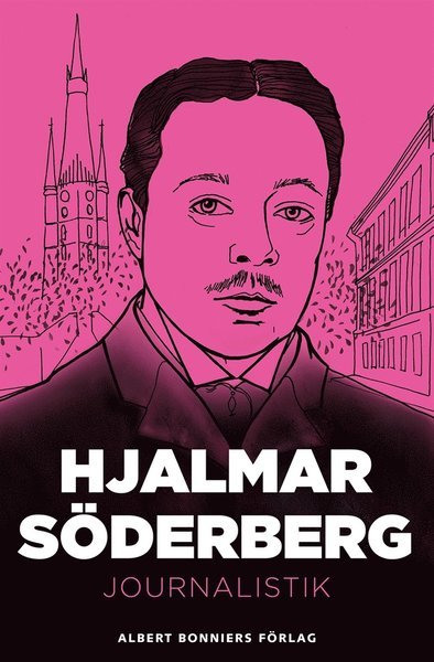 Cover for Hjalmar Söderberg · Journalistik (ePUB) (2015)