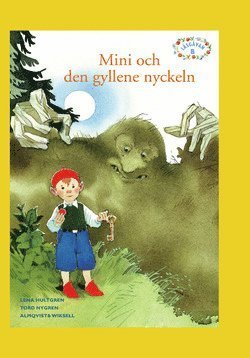 Cover for Tord Nygren · Läsgåvan - Mini: Läsgåvan B, Mini och den gyllene nyckeln (Gebundesens Buch) (2005)